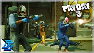 PAYDAY 3  BEST ROBBERY GAME EVER CREATEDCOOP WITH THE BOYS  Part 1 [upl. by Vladamar316]