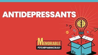 Antidepressants Mnemonics Memorable Psychopharmacology Lecture 3 [upl. by Nonad596]