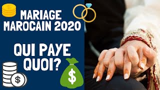 Qui Paye quoi  Guide du Mariage Marocain 2022  Dot Budget Tradition  Fiancailles Hlel [upl. by Hirsch93]