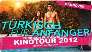 TÜRKISCH FÜR ANFÄNGER  KINOTOUR 03  HANNOVER OFFICIAL HD VERSION AGGRO TV [upl. by Laaspere]