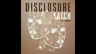 Latch feat Sam Smith Radio Edit Audio  Disclosure [upl. by Noryb]