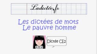 Dictée ce2  le pauvre homme  dictée complète voir correction sur le site de ladicteefr [upl. by Desberg]