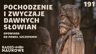 Dawni Słowianie  historia ludu który zdominował potężną część Europy  dr Paweł Szczepanik [upl. by Ludmilla524]