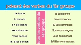 les verbes du 1èr groupe au présent شرح مبسط الأفعال اللغة الفرنسية [upl. by Hilda]