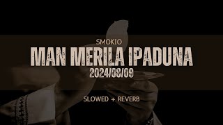 SMOKIO  Merila Ipaduna  මැරිල ඉපදුනා  Slowed  Bass Boosted visualizer [upl. by Cleon]