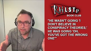 Danny Wallace on why his friend stopped believing conspiracy theories  from RHLSTP Book Club 116 [upl. by Idoux]