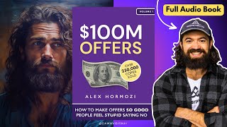 100M Offers Full Audiobook  Alex Hormozi [upl. by Airam214]