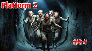 The Platform 2 Movie 2024 Explain in Hindi Urdu Summary in हिन्दी Survival Horror movie HD quality [upl. by Crescen476]