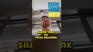 Pizza Galleria of Shark tank India 🍕 [upl. by Yddet260]