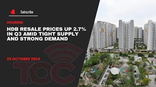 HDB resale prices Up 27 in Q3 amid tight supply and strong demand [upl. by Hgielram99]