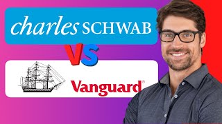 Charles Schwab vs Vanguard 2024  Which is Better for Investing [upl. by Nnarefinnej315]