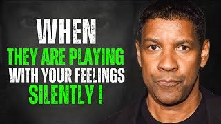 People Who Are Playing With Your Feelings Silently Cut Them Off  Denzel Washington Motivation [upl. by Grania]