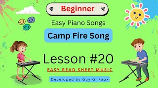 Lesson 20  Easy Piano Songs for Beginners  Camp Fire Song  Beginner Piano Tutorial [upl. by Atinauq]