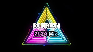 DJ Fresh 2024 Mix [upl. by Seek]