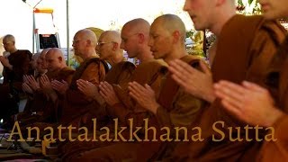 Anattalakkhana Sutta  Pali Chanting  Abhayagiri Monastics  english translation [upl. by Einatsed]