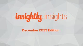 Insightly Insights – December 2022 Edition – Mobile App Product Updates [upl. by Hansen729]