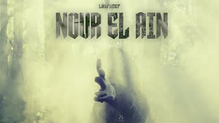 LaStreet  Nour el Ain Official Music Video [upl. by Euqinaj]