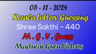 051124 Kerala Lottery Guessing 3pmShree Sakthi440 Madurai Guru Videos  Kerala State Lottery [upl. by Anetta]