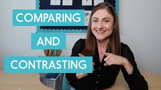 How to Teach Students to Compare and Contrast [upl. by Marigolda415]