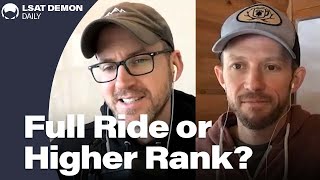 Full Ride or Higher Rank  LSAT Demon Daily Ep 145 [upl. by Yerggoeg237]