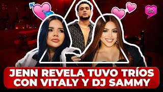 ¡BOBO JENN REVELA TUVO TRÍOS CON VITALY SÁNCHEZ Y DJ SAMMY “HAY PRUEBAS” [upl. by Yrneh465]