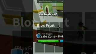 Gacha day 20pls subscribe roblox bloxfruit [upl. by Neehsuan]