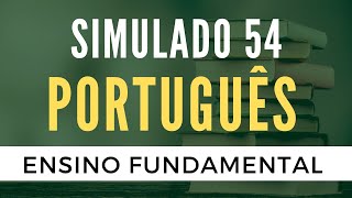 Português para Concursos  Simulado 54  Ensino Fundamental [upl. by Uhthna]