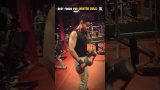 Best Foods For Winter Bulk ☠️✅ dietplan winterdiet motivation [upl. by Ahteres]