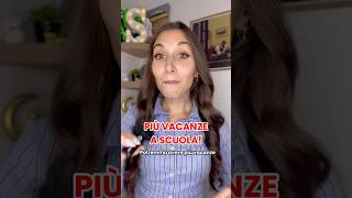 Più vacanze a scuola [upl. by Aihtenak]