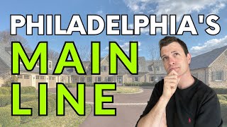 Main Line Philadelphia  Everything You Need to Know [upl. by Cyb544]