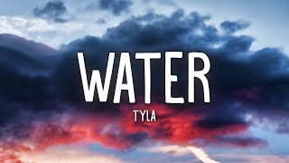 Tyla  Water Lyrics [upl. by Bander280]