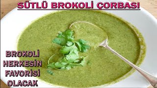 Bu Tarifle Brokoli Sevmeyen Kalmayacak🥦 Sütlü Brokoli Çorbası  Brokolinin En Lezzetli Hali💚 [upl. by Anaik901]