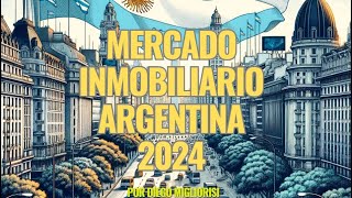 Mercado inmobiliario 2024 Argentina inversionesinmobiliarias [upl. by Nyssa]