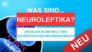 Neuroleptika Wie wirken sie und welche Nebenwirkungen sind möglich [upl. by Bohon961]