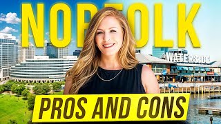 Pros and Cons of Norfolk Virginia [upl. by Hedwig]