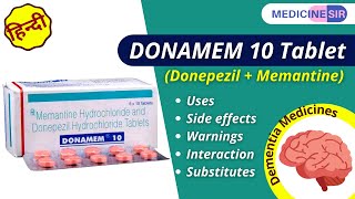 Donamem 10 Tablet Donepezil  Memantine Uses Side effects Warnings Interaction Substitutes [upl. by Rowe]