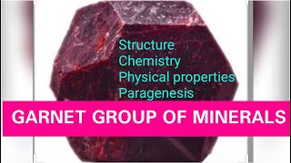 GARNET GROUP OF MINERALS [upl. by Abate]