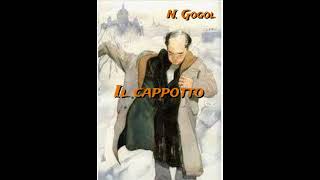 Il cappotto1842 Racconto di Nicolaj GogolLettura di Luigi Loperfido [upl. by Eitten]