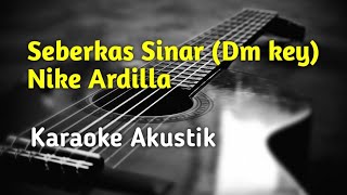 Seberkas sinar Dm key karaoke akustik [upl. by Deva691]