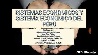 Sistemas Económicos  Sistema Económico Peruano [upl. by Nash]