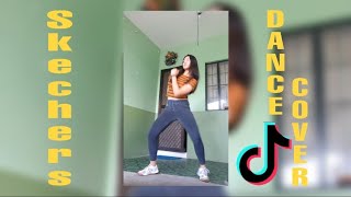 SKECHERS DANCE COVERTIKTOK VERSION FELYCITI MARIN [upl. by Willem251]