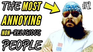 Atheists Are Know It Alls  The Most Annoying NonReligious People [upl. by Einnek]