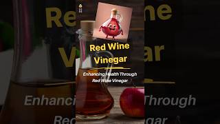 Red Wine Vinegar Benefits  Health Benefits of Red Wine Vinegar  Red Wine Vinegar Health Benefits [upl. by Otiv]