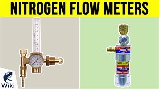 6 Best Nitrogen Flow Meters 2019 [upl. by Odlanyar]