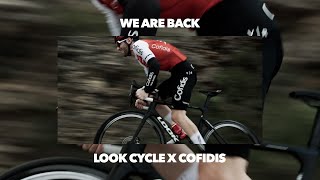 WE ARE BACK  LOOK Cycle x Cofidis [upl. by Leena]