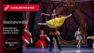 International European Ballet – Sneeuwwitje Scheldetheater Terneuzen DO 281223 [upl. by Primrose]