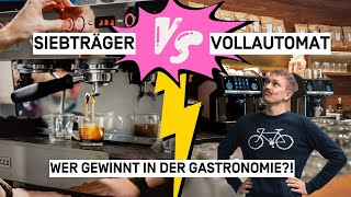 Siebträger oder Vollautomat in der Gastronomie Welche Kaffeemaschine für welches Kaffeekonzept [upl. by Deirdra275]