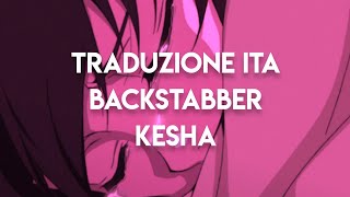 Traduzione ITA Backstabber  Keha [upl. by Atterahs]