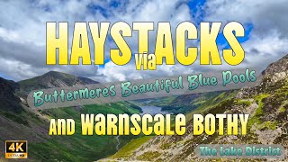 Haystacks via Buttermeres Beautiful Blue Pools and Warnscale Bothy The Lake District [upl. by Millwater]