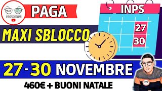 ⚡ INPS PAGA TRIPLO 27  30 NOVEMBRE e SBLOCCA DATE❗ AUU RDC 350€ PENSIONI BONUS SPESA NATALE 460€ [upl. by Atiuqehs]